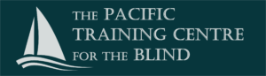 The PTCB Logo: A sailboat over gentle waves with the words 'The Pacific Training Centre for the Blind' in the upper right-hand corner.